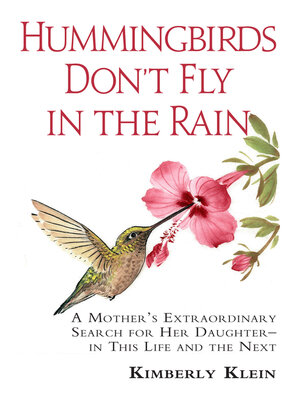cover image of Hummingbirds Don't Fly In The Rain